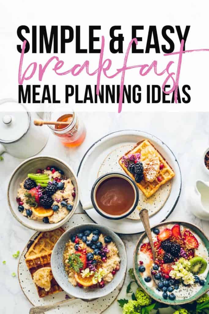 breakfast meal planning ideas