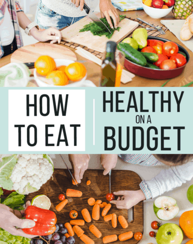 How to eat healthy on a budget