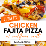 21 day fix chicken fajita pizza
