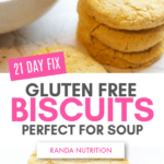 21 day fix gluten free biscuits