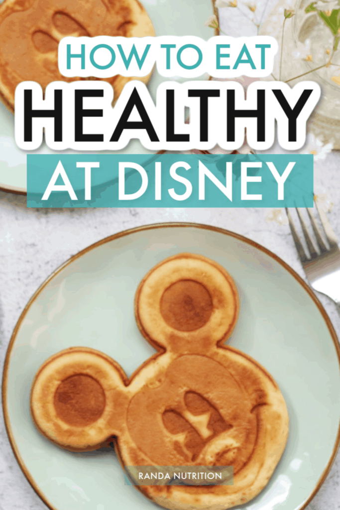 how to eat healthy at disney
