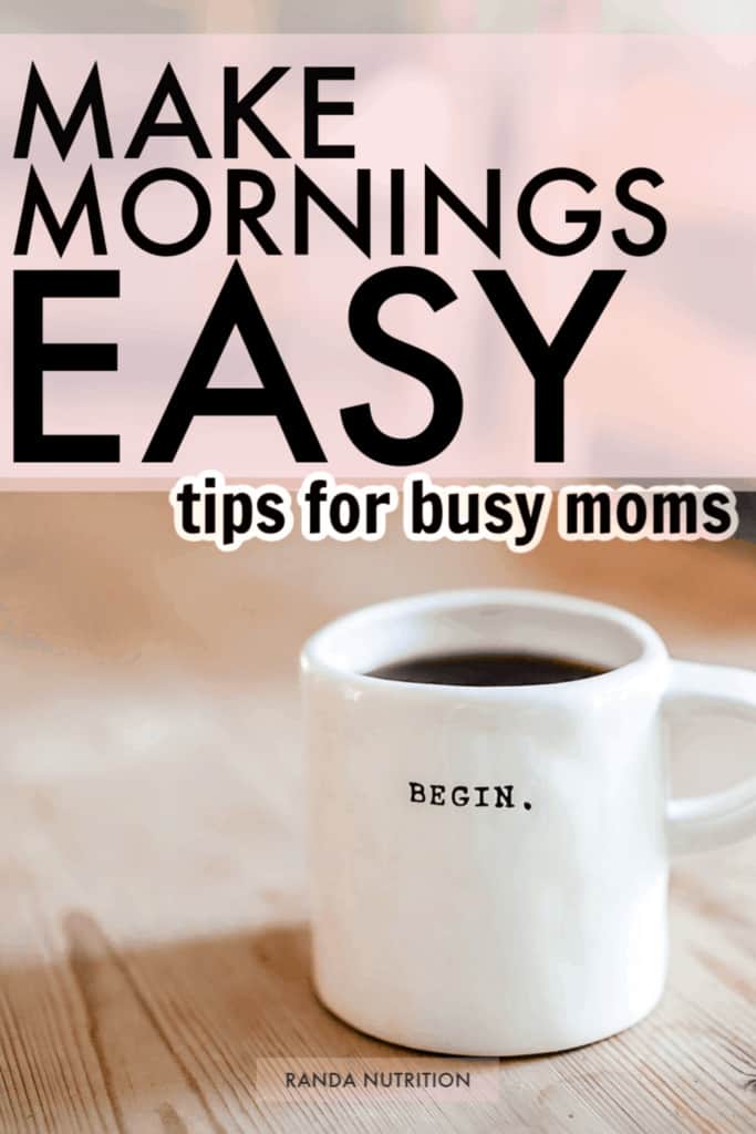 how to make mornings easier for busy moms