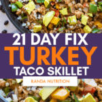 21 day fix turkey taco skillet