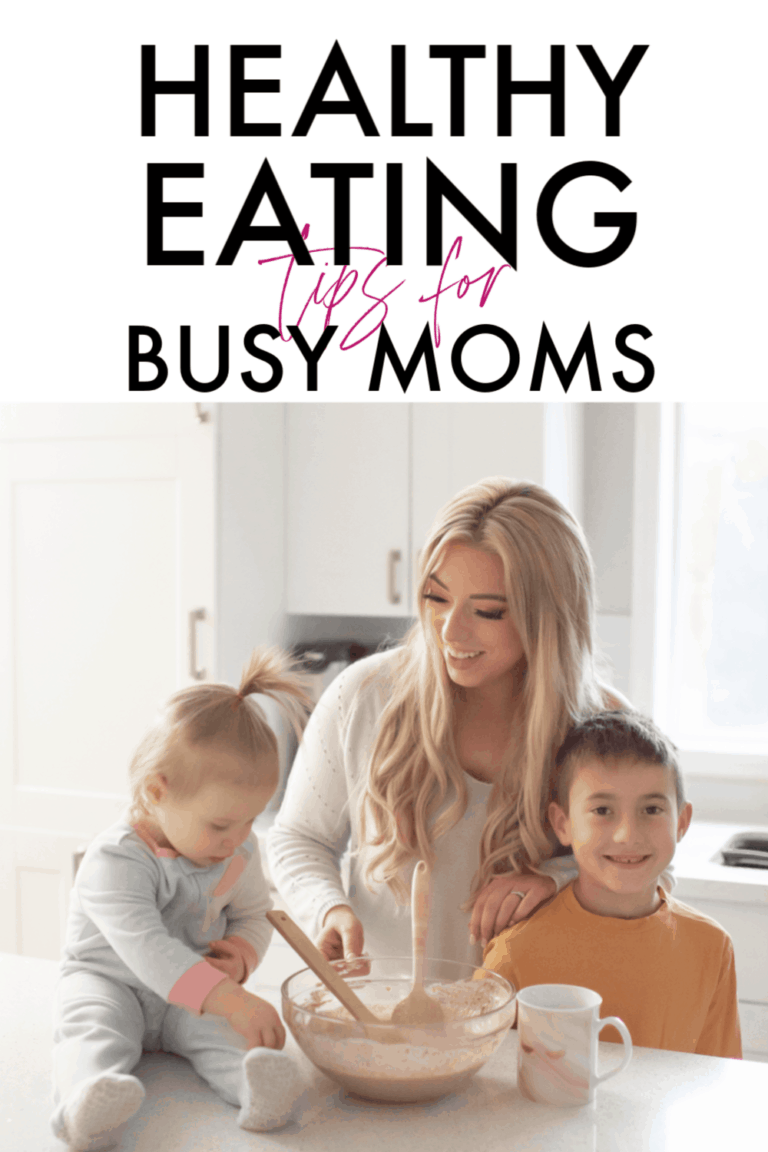 Healthy Eating Tips for Busy Moms