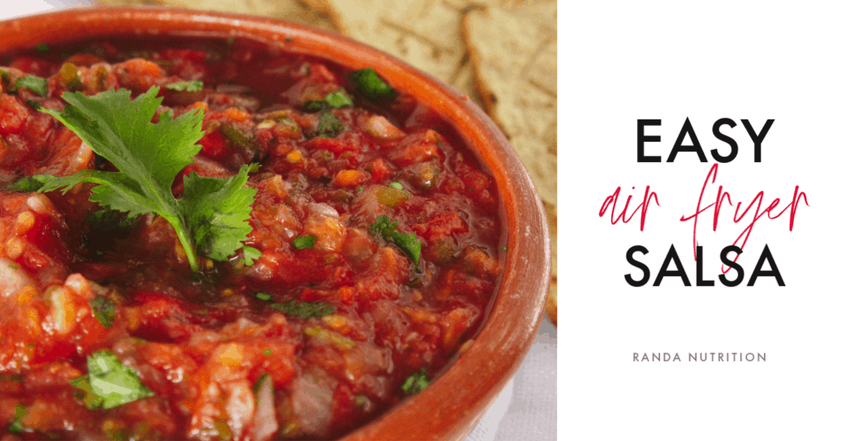 Easy Air Fryer Salsa | Randa Nutrition