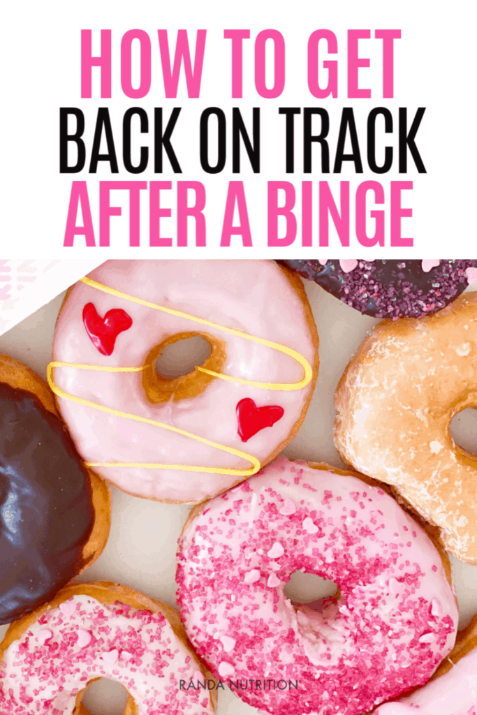 get back on track after a binge