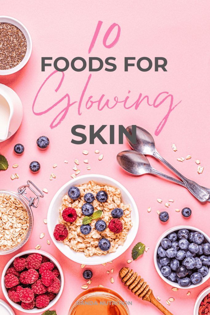10 Foods for Glowy Skin