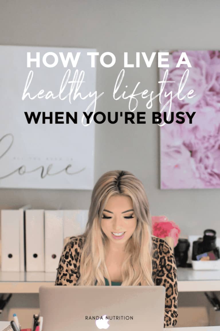 Your Guide to a Healthy Lifestyle When You’re Busy