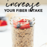 how to increase fiber intake