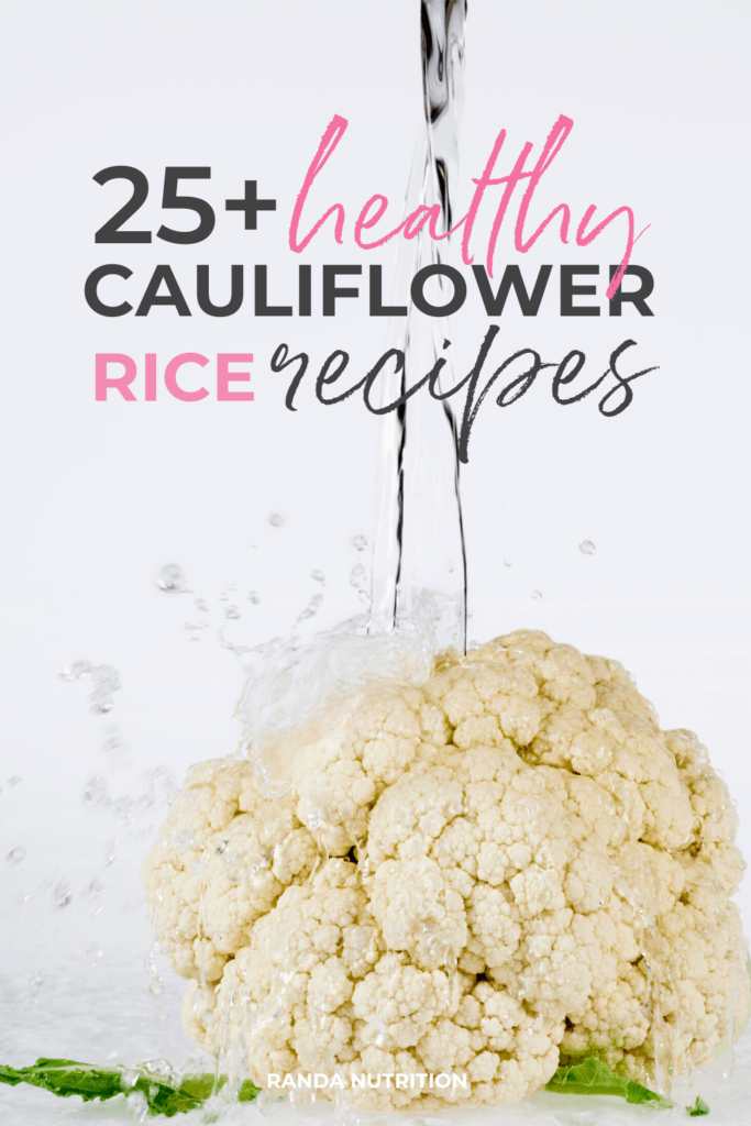 delicious and healthy recipes using cauliflower rice