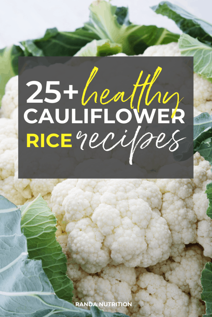 25+ Easy Healthy Cauliflower Rice Recipes