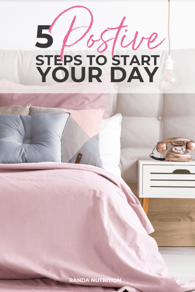 5 positive steps to start your day