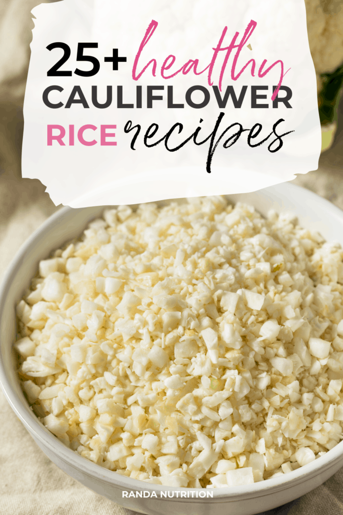 25+ Healthy Cauliflower Rice Recipes