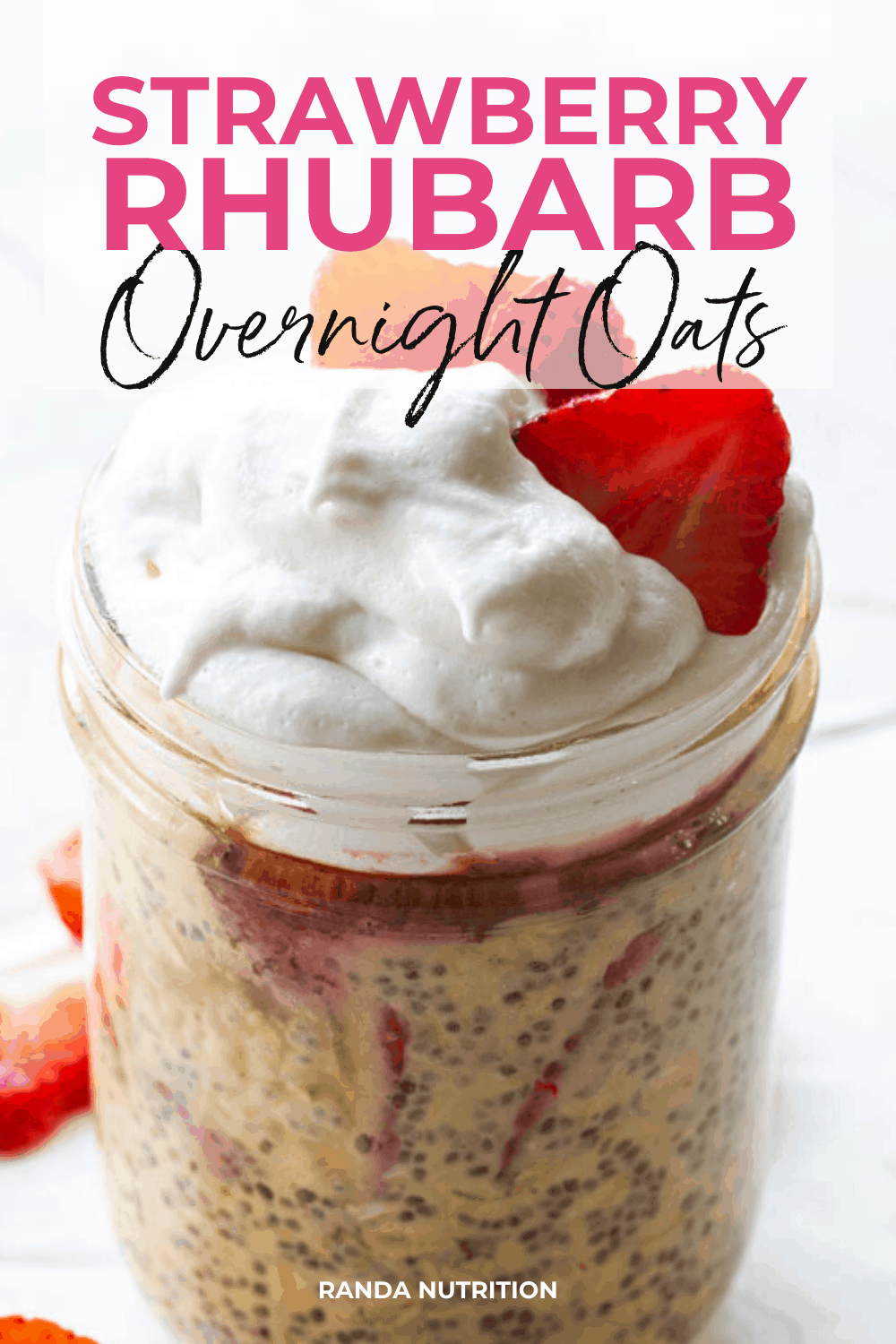 Strawberry Rhubarb Protein Overnight Oats | Randa Nutrition