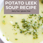 Potato Leek Soup with No Cream