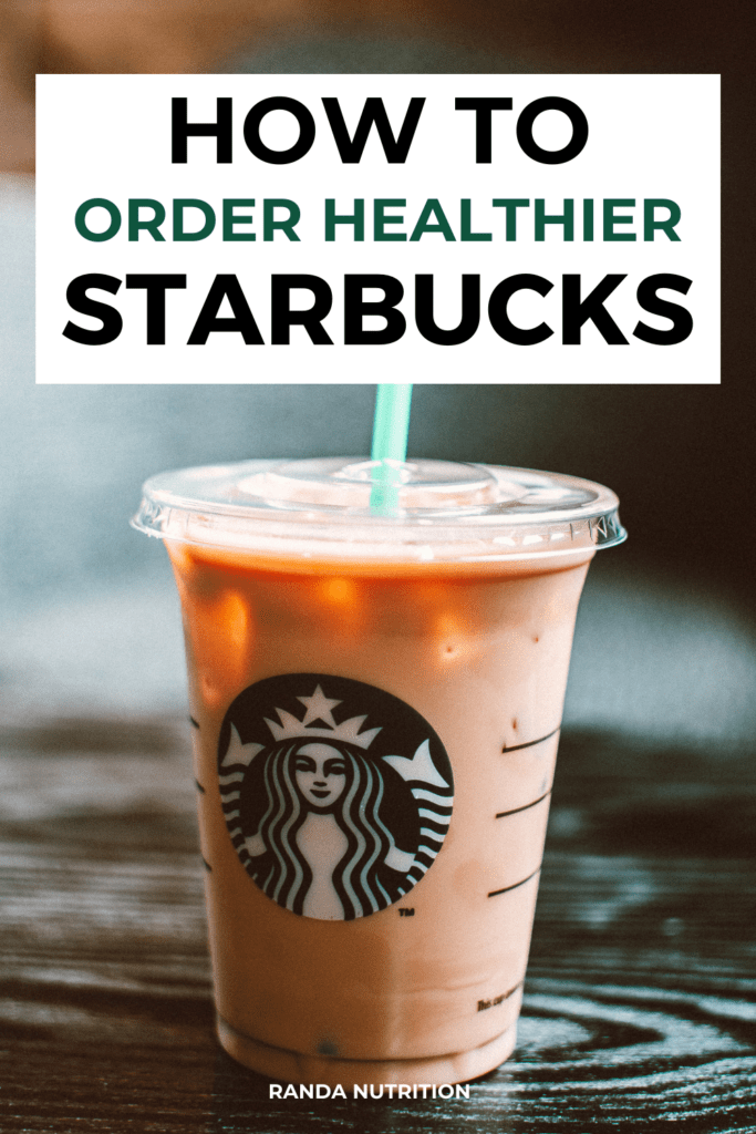 how to order healthier at starbucks