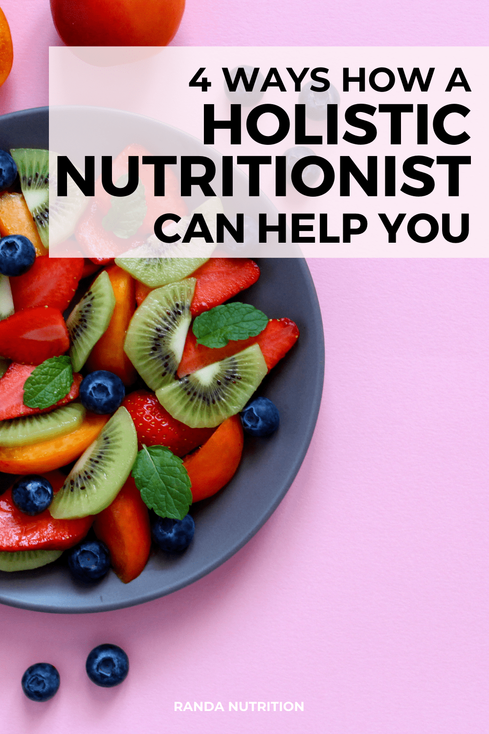 4 Ways a Holistic Nutritionist Can Help Your Eating Habits Change