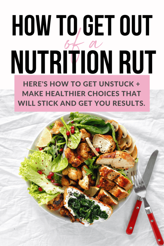 get unstuck with nutrition tips