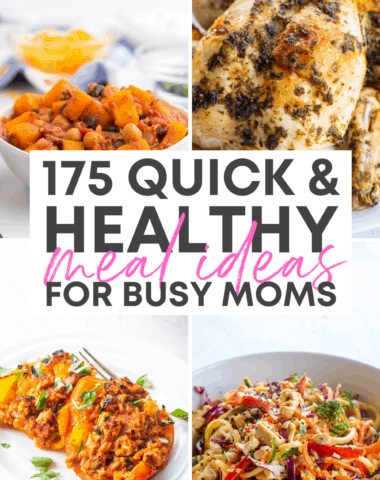 quick and healthy meals for busy moms
