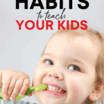 healthy habits to teach kids 1