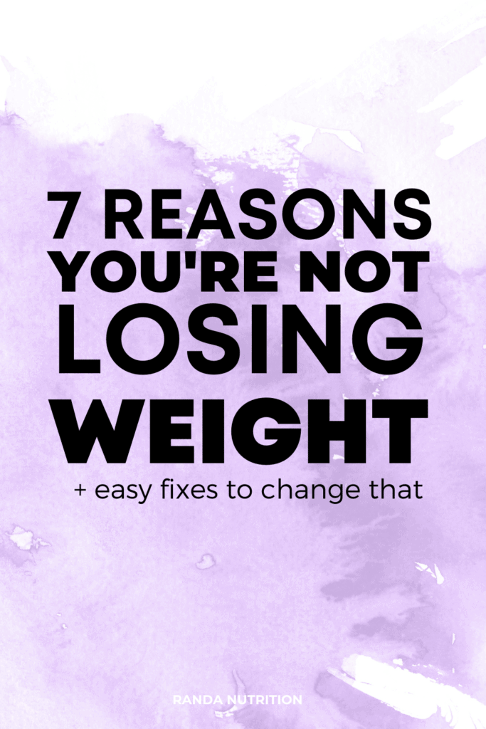 reasons you're not losing weight