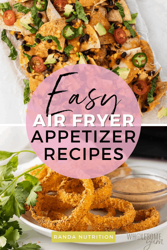 20 Easy Air Fryer Appetizers Randa Nutrition