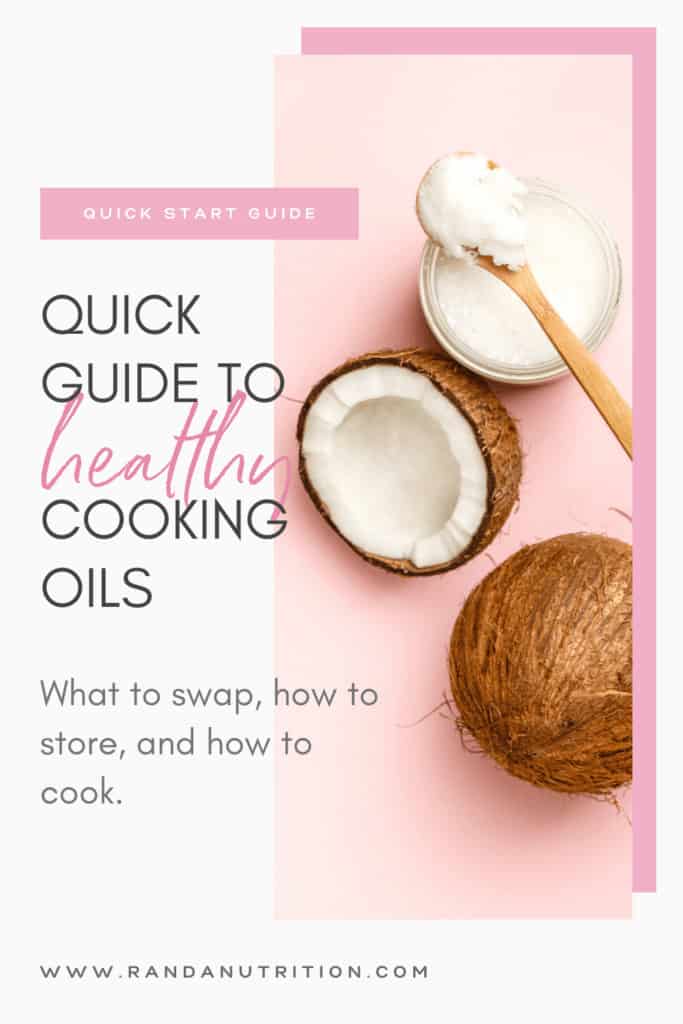 quick guide to cooking oils