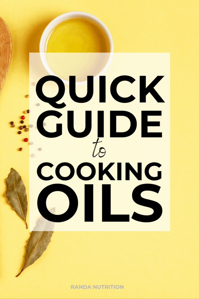 quick guide to cooking oils