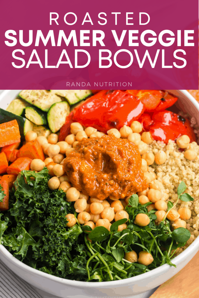 roasted summer veggie salad bowls