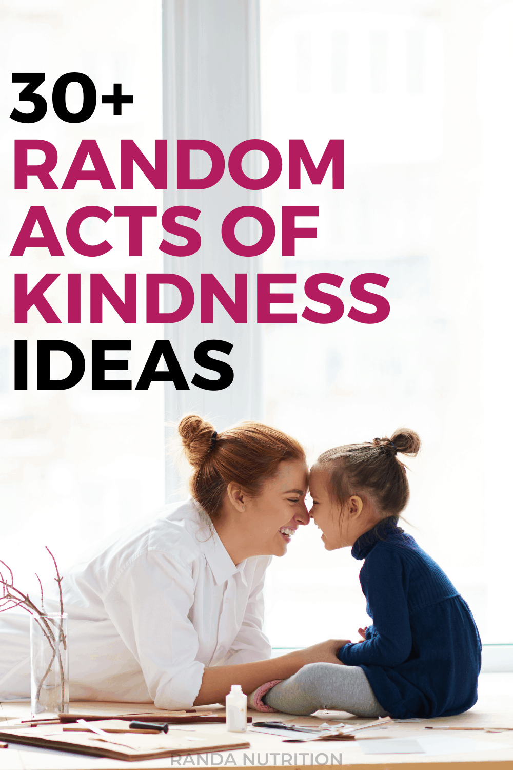 30+ Ideas for Random Acts of Kindness | Randa Nutrition