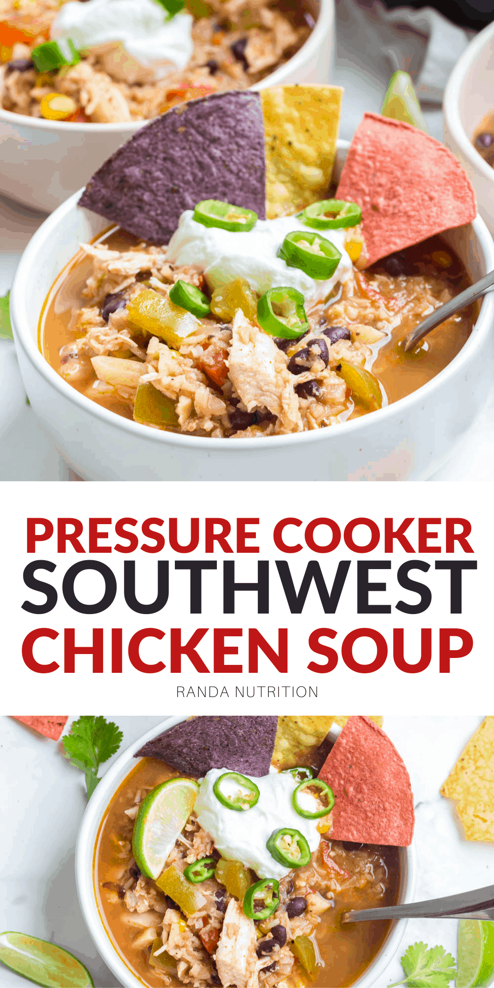 Instant Pot Southwest Chicken Soup (in 30 minutes!) | Randa Nutrition