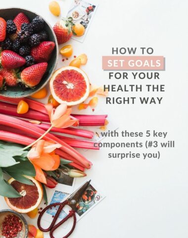 How to Set Goals for Your Health The Right Way