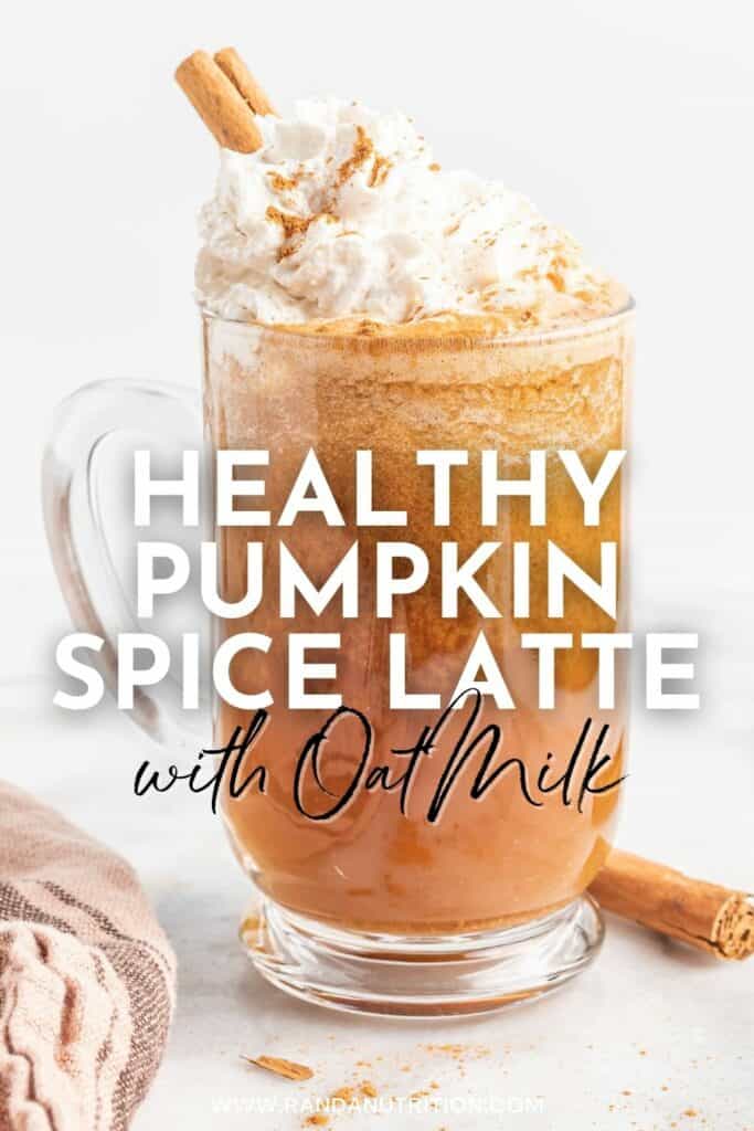 Healthy Pumpkin Spice Latte with Oat Milk