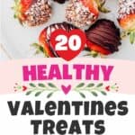Healthy Valentine's Day Treats
