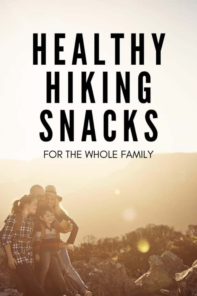 hiking snacks that are healthy