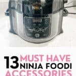 The Best Ninja Foodi Accessories that are Must Haves