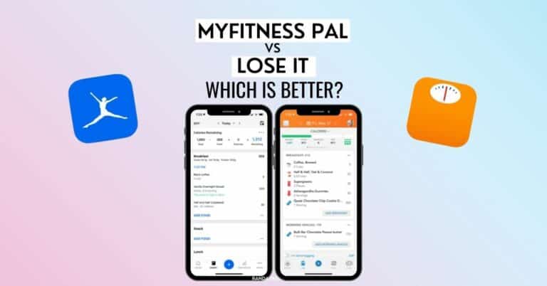 MyFitnessPal vs Lose It App: Which is Best?