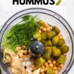 healthy dill pickle hummus