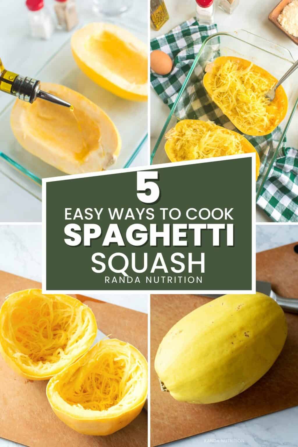 5 Easy Ways To Cook Spaghetti Squash | Randa Nutrition