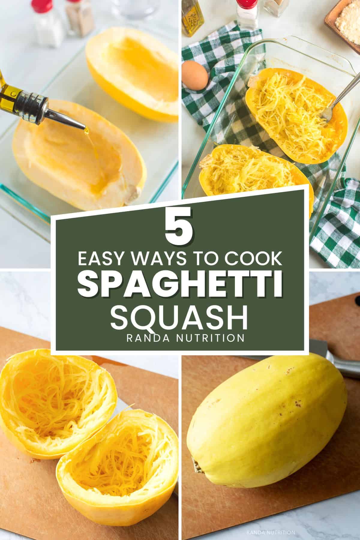 5 Easy Ways to Cook Spaghetti Squash | Randa Nutrition